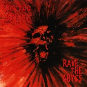 Rave the abyss